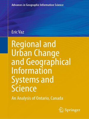 cover image of Regional and Urban Change and Geographical Information Systems and Science